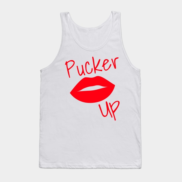 Pucker Up. Kiss Me. Hot Lips. Funny Fashion and Makeup Quote. Red Tank Top by That Cheeky Tee